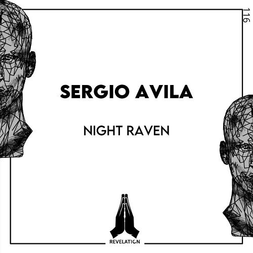 Sergio Avila - Night Raven [RVL116]